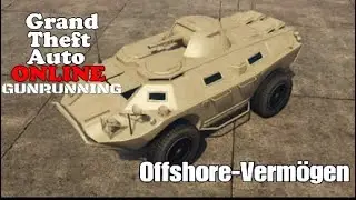 GTA Online Gunrunning - Mobiler Betrieb Nr.4 MTW (Offshore-Vermögen)
