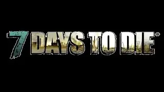 7 Days To Die Alpha 10 4  DAY 7