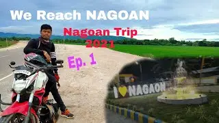 We Reach NAGOAN😇 || Nagoan trip 2021 || Ep.1