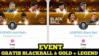 WOW ! EVENT BERHADIAH BLACKBALL LEGEND & GOLD + LEGEND GRATIS ! PES 2020 MOBILE