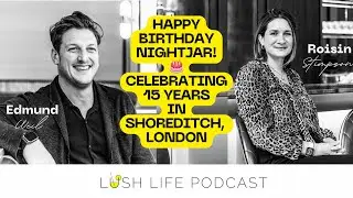 How to Celebrate 15 Years of Nightjar with Roisin Stimpson & Edmund Weil