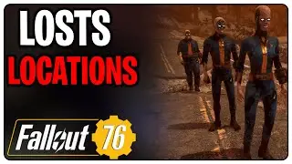 Fallout 76 Lost Locations