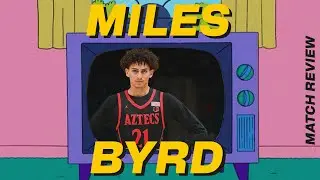 MILES BYRD MATCH REVIEW