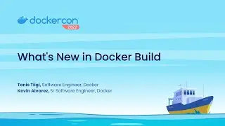 What's New in Docker Build
