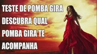 TESTE DE POMBA GIRA DESCUBRA QUAL E A SUA POMBA GIRA