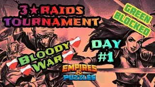 Empires and Puzzles ~ 3★ ~ Tournament ~🟢 Blocked ~ ❤️‍🩹Bloody War❤️‍🩹 ~ Day#1 ~ 12/01/2026