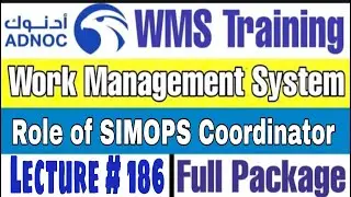 Role of SC during SIMOPS Execution as per ADNOC WMS | Lecture # 186