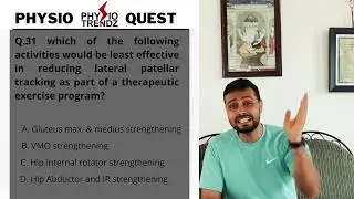 Patellar Tracking & Abnormalities , PHYSIO QUEST- 31 |Physiotrendz