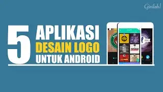 5 Aplikasi Untuk Desain Logo di Android Terbaik 2019