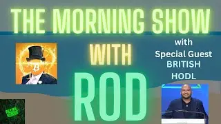 Утреннее шоу с RoD - Эпизод 4 (с британским Hodl)