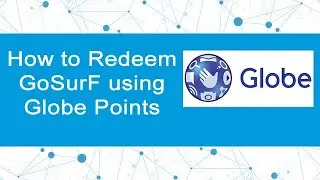 How to Redeem GoSurF using Globe Points