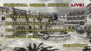 MW3 Survival Mode: Revived - Seatown on Veteran