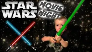 Star Wars Movie Night - Family Movie Night Watching STAR WARS!