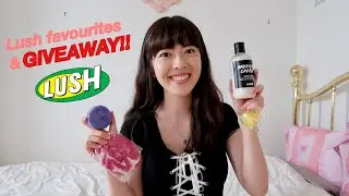 top 10 lush faves! + GIVEAWAY