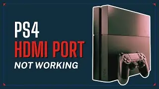 Как исправить поврежденный или неработающий порт HDMI на PS4