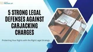 5 Strong Legal Defenses Against Carjacking Charges | Vikas Bajaj Criminal Defense Attorney San Diego