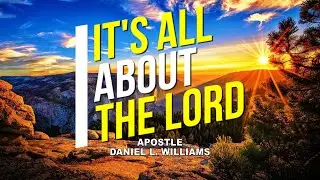 It's All About The Lord