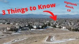 The top 3 reasons why you should move to Highlands Ranch, Colorado!
