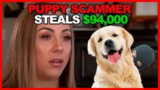 WARNING: $94,000 PUPPY SCAM - CAUGHT