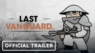 Last Vanguard - Official Trailer | Latin American Games Showcase