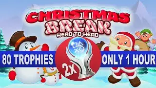 Christmas Break Head to Head Quick Trophy Guide |  2x Platinum 80 trophies in 1 hour