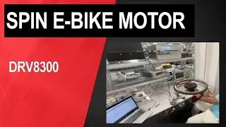 How to spin an e-bike motor using DRV8300