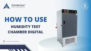 Humidity Test Chamber Digital | Humidity Conditioning Chamber | Manufacturer, Testronix Instruments
