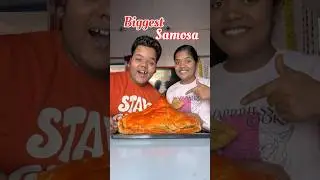 World&rsquo;s Biggest Samosa #shorts