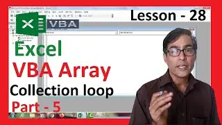 Excel VBA Array by collection loop | Excel VBA lesson - 28 | use collection loop in VBA Array