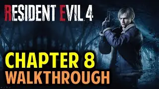 Chapter 8 Full Walkthrough: Find Ashley | Resident Evil 4 Remake (2023)
