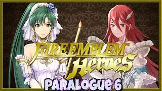 Fire Emblem Heroes | Paralogue 6: Bridal Blessings ~ LUNATIC [18]