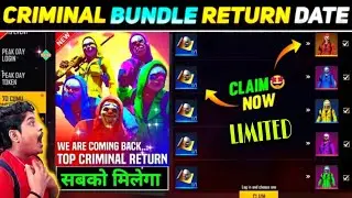 criminal bundle return kab aaega | free fire criminal bundle return kab aayega | Free Fire New Event