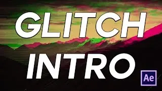Glitch Intro in After Effects