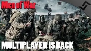 Men of War: MULTIPLAYER IS BACK! /w DaleyGaming - USA & Germany Gameplay