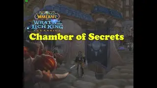 World of Warcraft. Quests - Chamber of Secrets