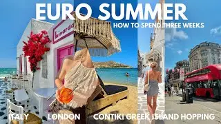 European Summer 🌺 Contiki Greek Island Hopping & how to spend three weeks in Greece, Italy, and UK