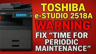 How to Clear Time for Periodic Maintenance on Toshiba e-STUDIO 2518A