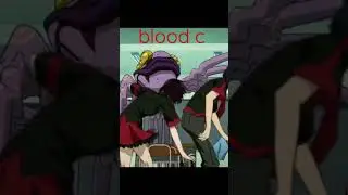 blood-c#shortsvideo#anime#youtubeshorts#bloodc#youtube#horrorshorts