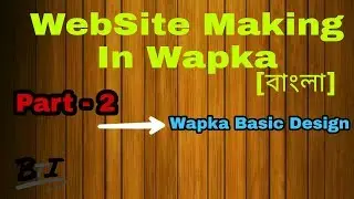 Wapka Basic designing in Bangla [part- 2] || create a free download site in Bangla