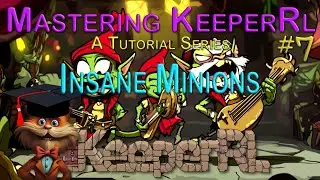 Insane Artificer, Werewolf, More Quick Tips | #7 | Mastering KeeperRL