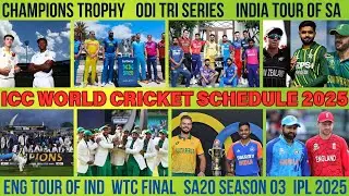 ICC SCHEDULE 2025 | ALL ICC EVENTS | T20 LEAGUES | WTC CYCLE | TOUR SERIES | TRI SERIES | IN TAMIL