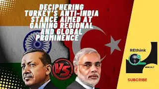 Turkey's provocative actions against India