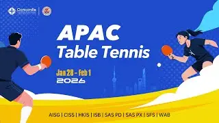 Concordia Shanghai - APAC&nbsp;Table Tennis 2026 01/29/26&nbsp;Tables 9-16 (HS GYM)