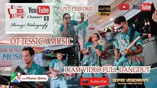 OT JESSICA MUSIC|| 1 JAM FULL DANGDUT || MUARA DAMAI||MALAM||WD TIARA & RUSDI||SERU||FULL PANGGUNG||