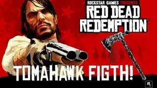 ► Red Dead Redemption - Tomahawk Montage