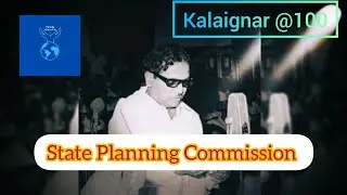 State Planning Commission | Kalaignar @100 Series #tnpsc #currentaffairs @Kattradhu_Kaiyalavu