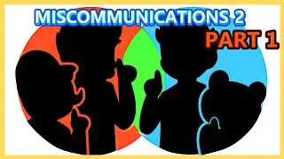 Miscommunications 2