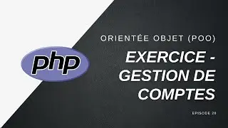 📚 POO avec PHP 8.1 - Exercice - Gestion de comptes bancaires - 020