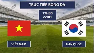 🔴U23 Việt Nam - U23 Hàn Quốc | U23 Châu Á | Đối Đầu Căng Não Giành Vị Thế