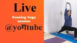 Evening yoga session||Yoga for wellness||Yoga for everyone @yoगtube #yogpreetiyogpreeti